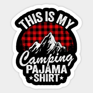 This Is My Camping Pajama Camping Funny Hiker Sticker